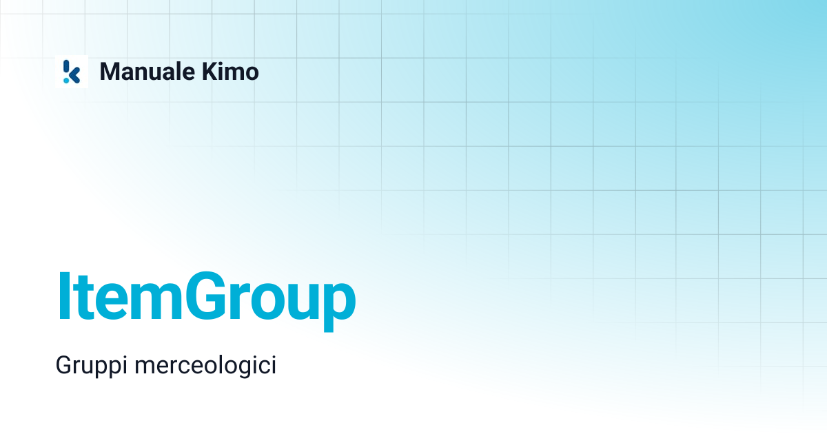 ItemGroup | Manuale Kimo