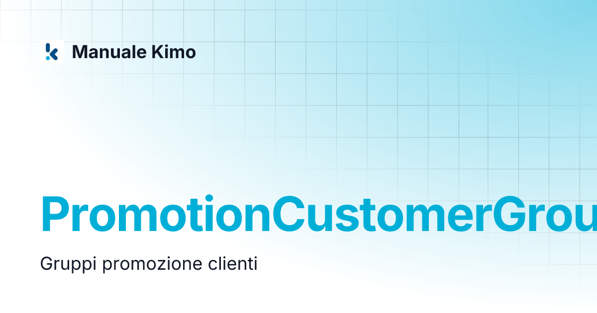 PromotionCustomerGroup | Manuale Kimo